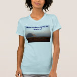 118, ici aujourd'hui, allé à Morro ! T-shirts