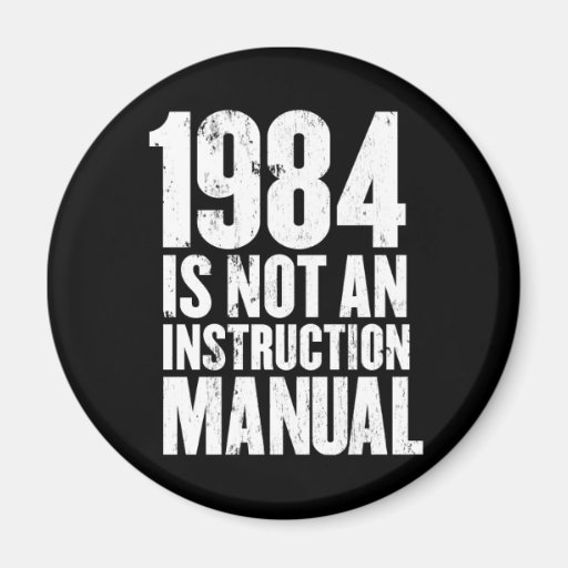 1984 n'est pas un manuel d'instruction magnets pour réfrigérateur