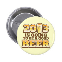 2013 va être une BONNE BIÈRE ! (parodie de nouvell Pin's Avec Agrafe