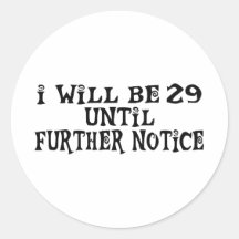 29 tot nader order ronde stickers