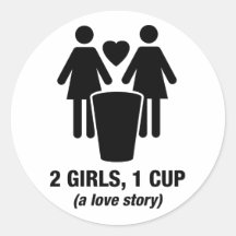 2 filles une tasse - 2girls1cup - pièce en t drôle autocollants ronds