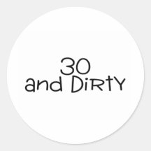 30 en Vuile 2 Ronde Sticker