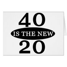 40 is Nieuwe 20 Wenskaart