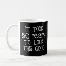 50ste verjaardag, 50 jaar om dit goed te kijken! koffie mok