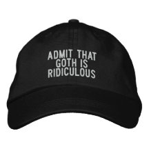 admettez que le goth est ridicule casquettes brodées