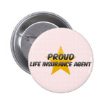 Agent fier d'assurance-vie badge avec épingle