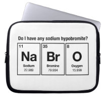 Ai-je un hypobromite de sodium ? NaBrO ! housses pour ordinateur portable
