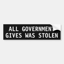 Al overheid geeft werd gestolen bumperstickers