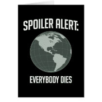 Alerte de spoiler de la terre : Tout le monde meur cartes