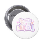 Aller rose être Nana Badge Avec Épingle
