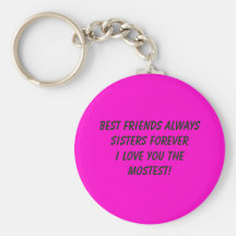 AMOUR d'AlwaysSisters ForeverI de meilleurs amis V Porte-clefs