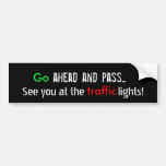 Anti-anti-tailgater bumpersticker