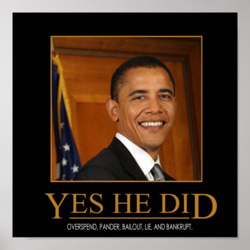Anti Obama deed hij ja Poster Demotivational