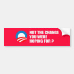 Anti-Obama - PAS le CHANGEMENT que VOUS ESPÉRIEZ d Autocollant Pour Voiture