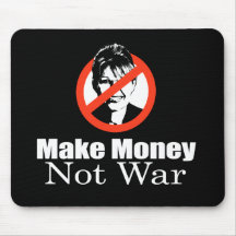 ANTI-PALIN - Faites la guerre d'argent pas Tapis De Souris