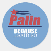 Anti-PALIN - omdat ik dat zei Stickers