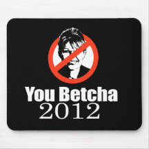 ANTI-PALIN - Vous betcha 2012 Tapis De Souris
