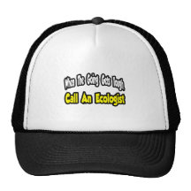 Appelez un écologiste casquette de camionneur