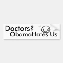 Artsen? ObamaHates.Us Bumpersticker