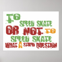 Au patin de vitesse posters