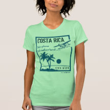 Aucun endroit… Costa Rica T-shirts