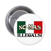 Aucuns Illegals de MAS ! Pin's