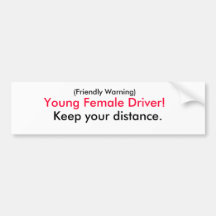 (Avertissement amical), jeune conducteur femelle ! Autocollants Pour Voiture