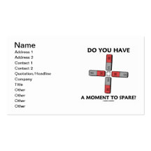 Avez-vous un moment à épargner ? (Physique) Modèles De Cartes De Visite