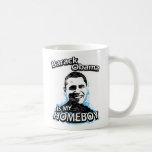 Barack Obama est mon homeboy Tasse À Café