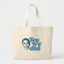Barack Obama/oui nous avons fait Sacs