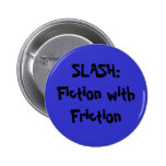 BARRE OBLIQUE : Fiction avec le frottement Badges