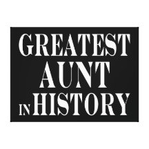 Beste Tantes: Grootste Tante in Geschiedenis Stretched Canvas Prints