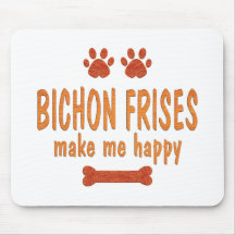 Bichon Frises me rendent heureux Tapis De Souris