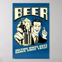 Bier die - de Witte Dans van Kerels sinds 1842 hel Print