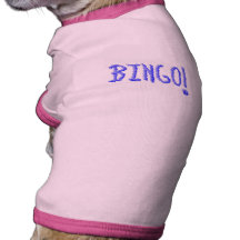 Bingo-test ! Habillement d'animal familier T-shirt Pour Toutou