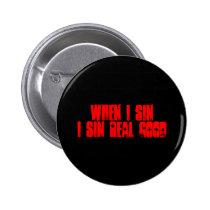 Bon noir de péché badges publicitaires