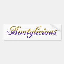 bootylicious bumperstickers
