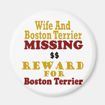 Boston Terrier et récompense absente d'épouse pour Magnets Pour Réfrigérateur