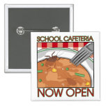 Bouton de cafétéria de l'école badge