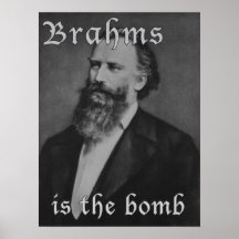 Brahms est la bombe poster