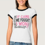 Breast Cancer Survivor It Came We Fought I Won T Shirts