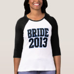 Bruid 2013 tshirt