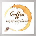 Café - ma drogue de choix poster