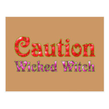 Caution Wicked Witch Postkarte