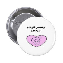 ce qui fait cuire la maman badges