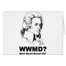 Ce qui Mozart ferait Carte De Vœux