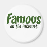 Célèbre sur l'Internet Aimant