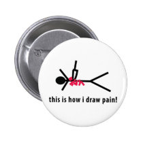 c'est comment je dessine la douleur badges publicitaires