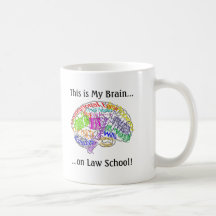 C'est mon école de droit de cerveau… tasse