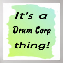 C'est une chose de Corp. de tambour ! Poster